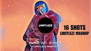 Stefflon Don - 16 Shots (LIMITLEZZ MashUp) [TikTok]