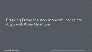 Kony Base Camp Tech Talk: Micro App Mastery with Kony