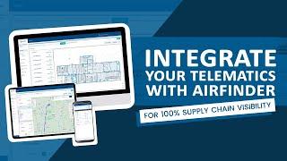 Integrate Your Telematics with AirFinder for 100% Supply Chain Visibility