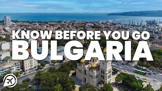 THINGS TO KNOW BEFORE YOU GO TO BULGARIA