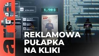 Pułapka na kliki. Ciemna strona reklamy internetowej | ARTE.tv Dokumenty