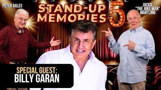 STAND UP MEMORIES SEASON 5 with BILLY GARAN