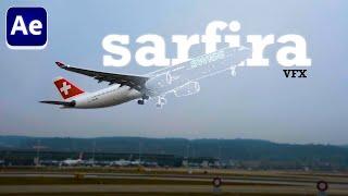 SARFIRA VFX TUTORIAL IN ADOBE AFTER EFFECTS 2024