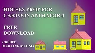 Houses Prop For Cartoon Animator 4 - Free Download - Credit Maraing Muong