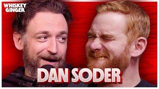 The Dan Soder Hat Trick | Whiskey Ginger w/ Andrew Santino 225