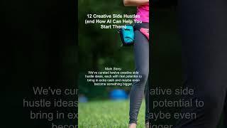 12 Creative Side Hustles (and How AI Can Help You Start Them)