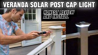 Veranda Solar Post Cap Light - Honest Review and Install