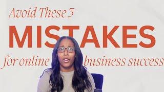 These 3 Mistakes can KILL your business... | Here's how to fix them!