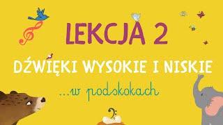 Lekcja 2 - Dźwięki wysokie i niskie W PODSKOKACH  |  RYTMIKA DLA DZIECI