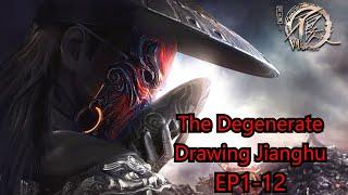 【画江湖之不良人第六季】 EP01-EP12 |MULTI SUB |The Degenerate-Drawing Jianghu S6 |