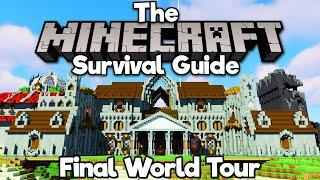 Season Finale World Tour! ▫ The Minecraft Survival Guide (Tutorial Lets Play) [Part 364]