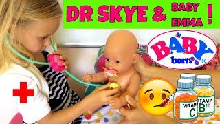 Baby Born Emma Has a Fever and Goes to See Doctor Skye 