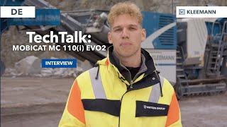 KLEEMANN TechTalk – der mobile Backenbrecher MOBICAT MC 110(i) EVO2 im Fokus