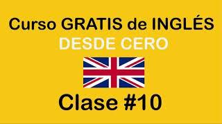 Clase #10 de INGLÉS BÁSICO. @SoyMiguelIdiomas / SOY MIGUEL IDIOMAS