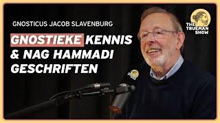 Jacob Slavenburg over de Gnostieke Wijsbegeerte | The Trueman Show #198