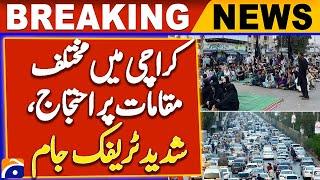 Protests Cause Severe Traffic Jams at Various Places in Karachi | Latest Updates | Breaking