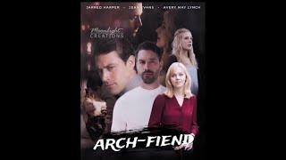 Arch-Fiend - Fan Made Movie Part 06