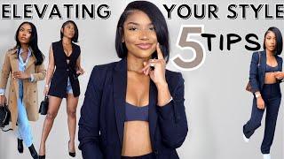 HOW TO ELEVATE YOUR STYLE 2022  | HOW TO LOOK GOOD EVERYDAY | I AM DESII