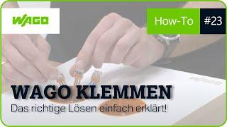 WAGO Klemmen: Das richtige Lösen einfach erklärt! | Stay Connected