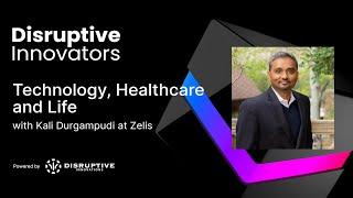 Technology, Healthcare and Life with Kali Durgampudi at Zelis