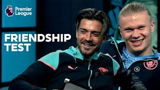 ' I EAT A LOT OF BAD STUFF!'  How well do Haaland & Grealish know each other? | Friendship Test