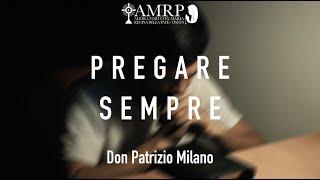 "PREGARE SEMPRE" - AMRP