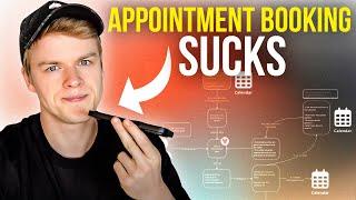 Why Appointment Booking SUCKS | Voice AI Bookings