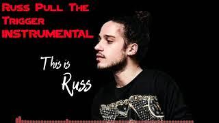 Russ | Pull The Trigger | Instrumental | HQ!