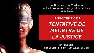 Procès fictif "Tentative de meurtre de la justice"
