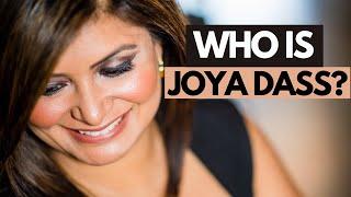 Who Is Joya Dass? | Get To Know Me