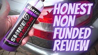 SHINE ARMOR FORTIFY.  Ceramic Polish / Sealant . Honest review.