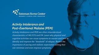 Activity Intolerance and Pacing - ME/CFS and FM Educational Video Series