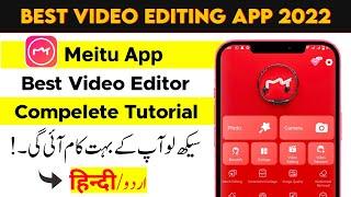 Meitu App Video Editing Tutorial | Meitu App Me Video Kese Edit kare?