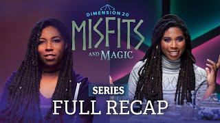 Dimension 20: Misfits and Magic Season 1 Recap