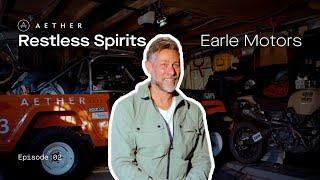 Earle Motors | Restless Spirits | AETHER Apparel