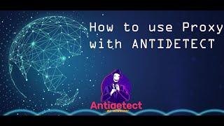 Antidetect - Гайд по проксификации