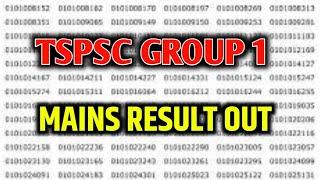 TSPSC Group 1 Mains Result 2024 | Cut Off Marks, Merit List