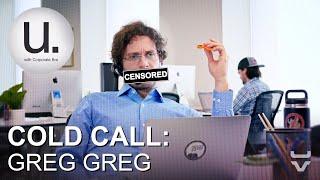 Cold Call Reenactment: Greg Greg