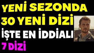 Eylül'de 30 yeni dizi film geliyor; işte en iddialı 7 dizinin fragmanları, yıldızları ve hikayeleri