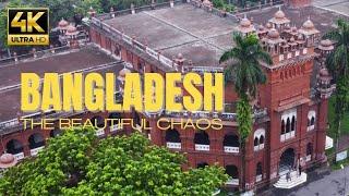 BANGLADESH | The Beautiful Chaos