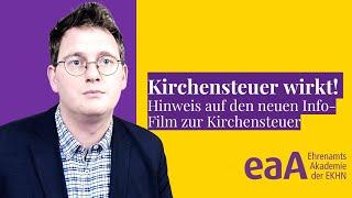 Kirchensteuer wirkt! Info-Film mit EKHN-Finanzdezernent Thorsten Hinte