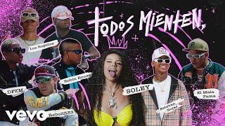 Soley - Esteban Rojas, Reboll, Los Rogelios, MalaFama, DFZM, Robin - Todos Mienten