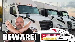 BEWARE of PRIORITY FREIGHT LLC