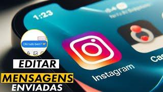 COMO EDITAR MENSAGENS ENVIADAS NO INSTAGRAM Direct | 2024