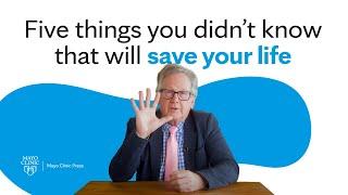 Five things you didn't know that will save your life