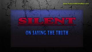 The One Who Is Silent About The Truth Is A Silent Devil