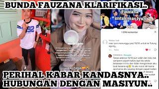 BUNDA FAUZANA ANGKAT BICARA⁉️PERIHAL KABAR KANDASNYA HUBUNGN DENGAN MASIYUN..