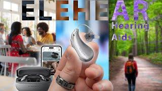 ELEHEAR Beyond OTC Hearing Aids - The Future Of Hearing Loss