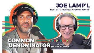 Joe “The Gardener” Lamp’l on how to grow organic fruits and veggies without a garden.