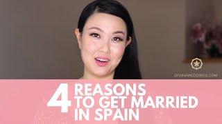 Tips for your wedding in Spain: 4 Reasons to get married in Spain